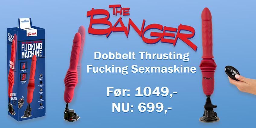 The Banger Dobbelt Thrusting Fucking Sexmaskine